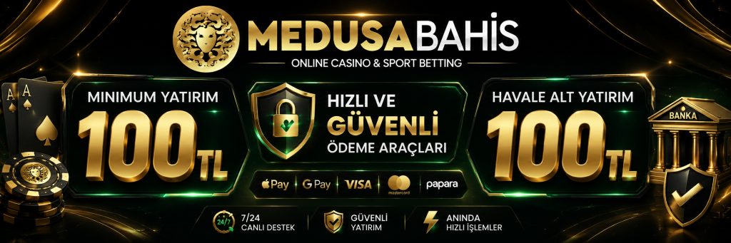 medusabahis minimum yatirim 2